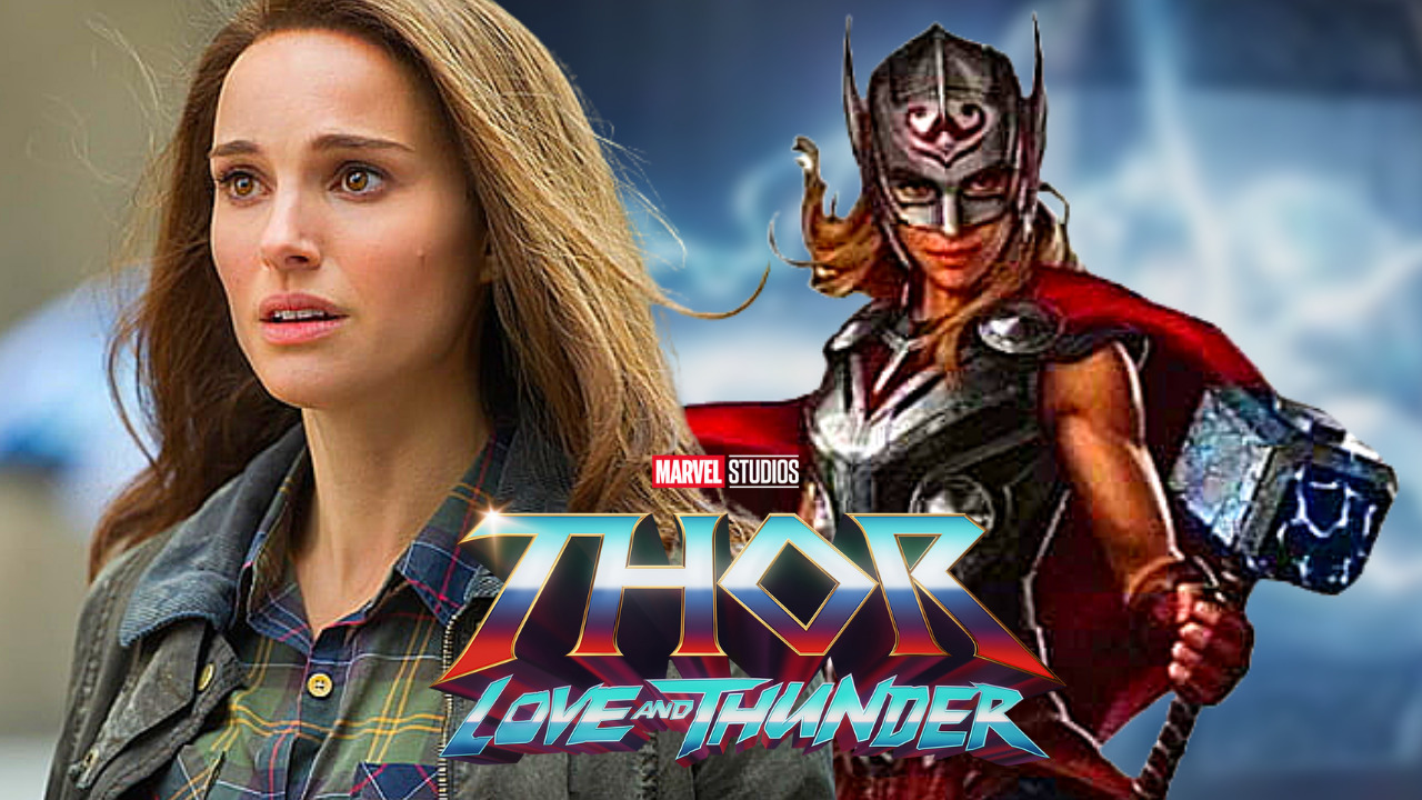Why Jane Foster Wields Broken Mjolnir In Thor_ Love & Thunder